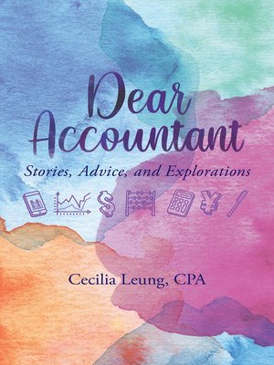 cover image of Dear Accountant: Stories, Advice, and Explorations